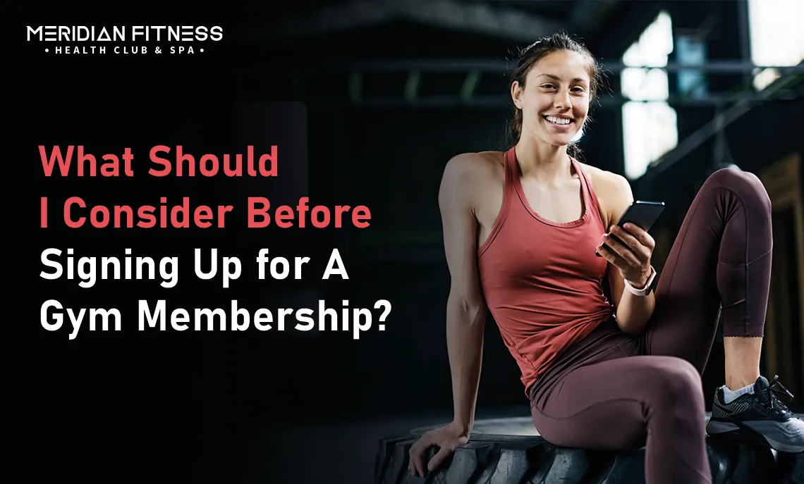 What-Should-I-Consider-Before-Signing-up-for-a-Gym-Membership.webp
